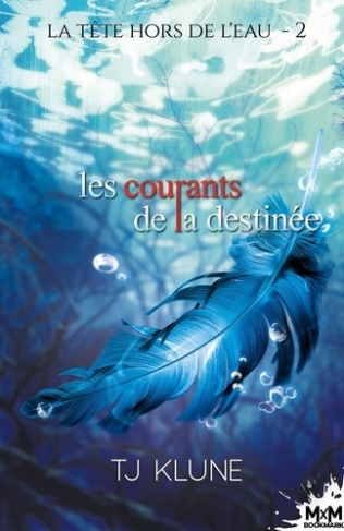La tête hors de l'eau Tome 2 : Les courants de la destinée