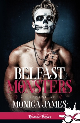 Belfast monsters Tome 2 : Tentation