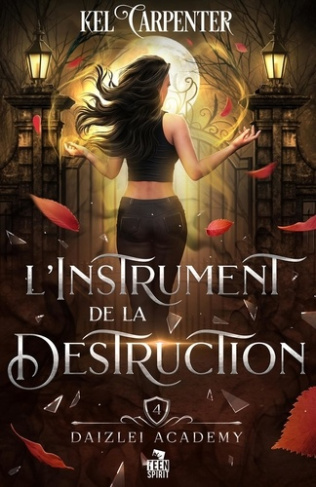 Daizlei Academy Tome 4 : L'Instrument de la Destruction