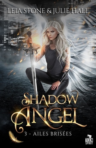 Ailes brisées. Tome 3, Shadow Angel