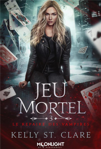 Le repaire des vampires Tome 3 : Jeu mortel