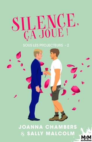 Sous les projecteurs Tome 2 : Silence, ça joue !