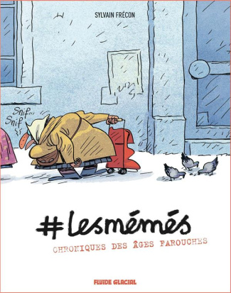 #LesMémés. Chroniques des âges farouches Tome 1