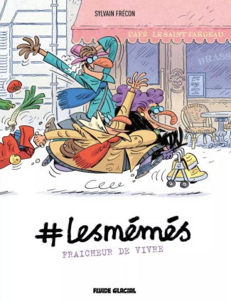 #LesMémés Tome 3 : Fraîcheur de vivre