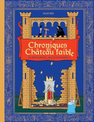 Chroniques du château faible Tome 1