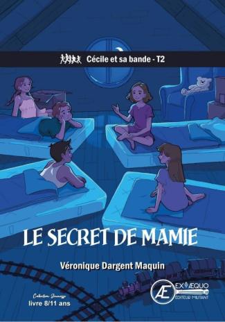 Cécile et sa bande Tome 2 : Le secret de mamie