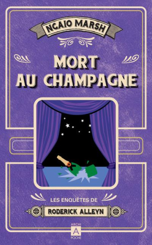 Les enquêtes de Roderick Alleyn/05/Mort au champagne.