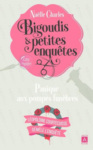 Bigoudis et petites enquêtes Tome 2 : Panique aux pompes funèbres