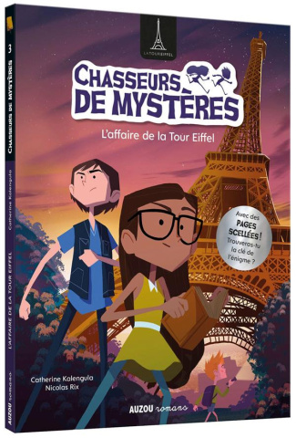 Chasseurs de mystères Tome 3 : L'affaire de la Tour Eiffel