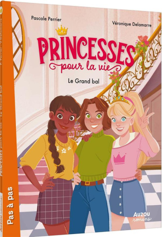 Princesses pour la vie : Le grand bal
