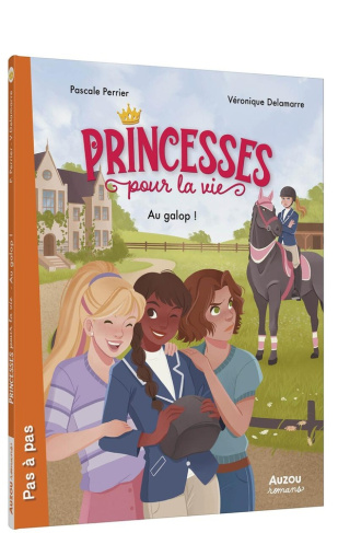 Princesses pour la vie : Au galop !
