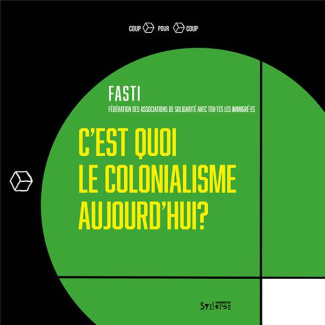 C'est quoi le colonialisme aujourd'hui ? 10 exemples de la politique coloniale française