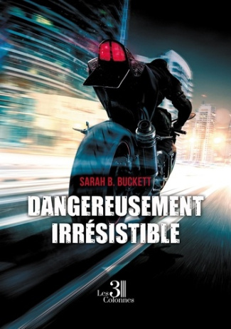 DANGEREUSEMENT IRRESISTIBLE
