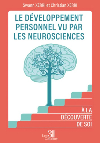 Le développement personnel vu par les neurosciences. A la découverte de soi