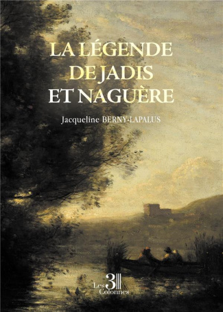 La légende de Jadis et Naguère