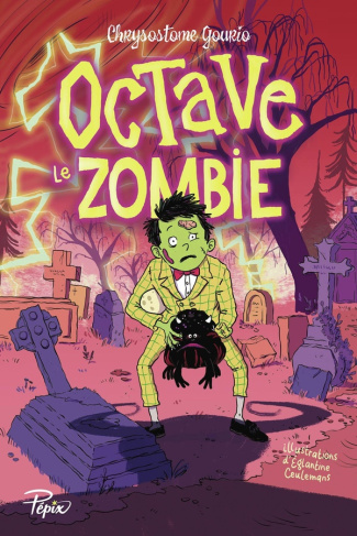 Octave le Zombie. Ou un Halloween de la mort
