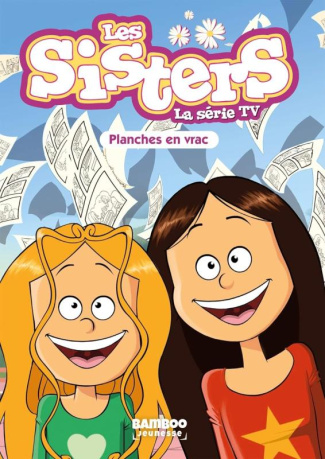Les sisters - La série TV Tome 73 : Planches en vrac