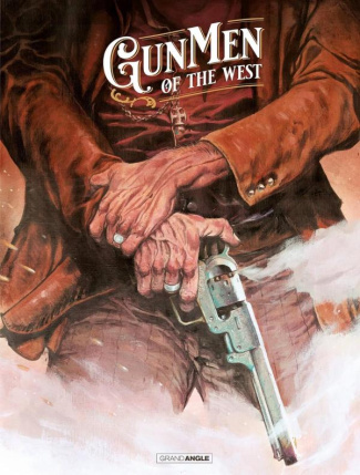 Gunmen of the West. Edition spéciale