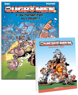 Les Rugbymen Tome 2 : Si on gagne pas, on a perdu ! Avec un calendrier offert, Edition 2025