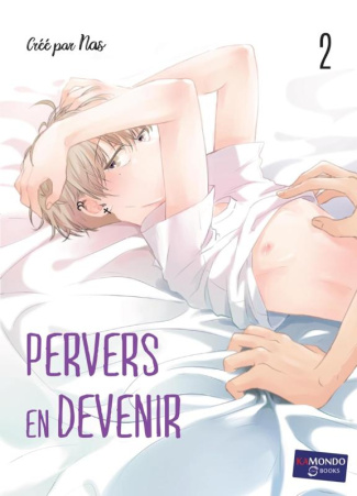 Pervers en devenir Tome 2