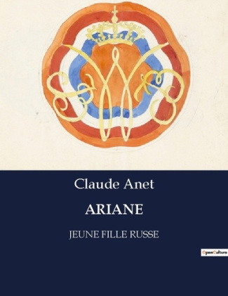 Ariane. Jeune fille russe