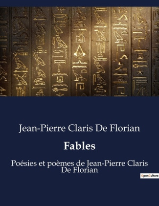 Fables. Poésies et poèmes de Jean-Pierre Claris De Florian