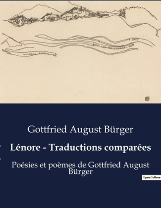 Lénore - Traductions comparées. Poésies et poèmes de Gottfried August Bürger