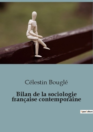Bilan de la sociologie francaise contemporaine
