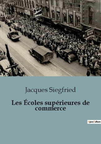 LES ECOLES SUPERIEURES DE COMMERCE