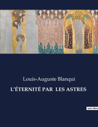 L'ÉTERNITÉ PAR LES ASTRES. .