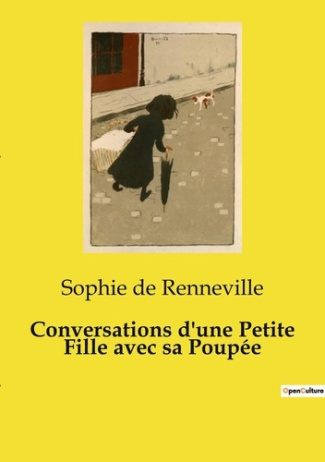Conversations d'une Petite Fille avec sa Poupée. Dialogues imaginaires et leçons de vie entre une en