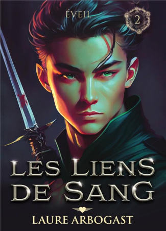 Les liens de sang Tome 2 : Eveil