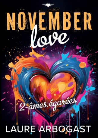 November Love Tome 2 : Ames égarées