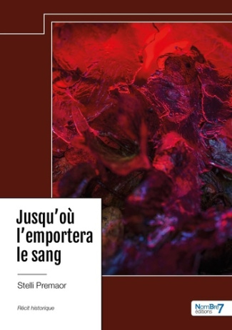 JUSQU'OU L'EMPORTERA LE SANG