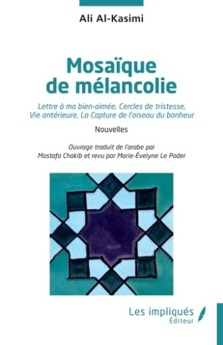 Mosaïque de mélancolie. Nouvelles