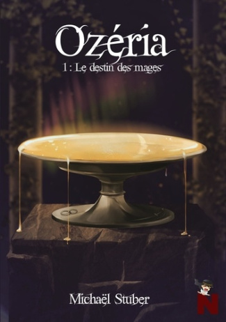 Ozéria Tome 1 : Le destin des mages