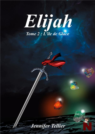 Elijah Tome 2 : L'île de glace