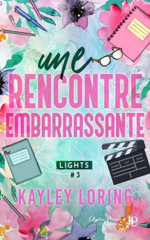 Lights Tome 3 : Une rencontre embarrassante
