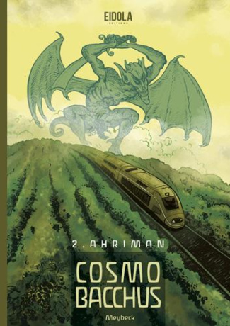 Cosmobacchus Tome 2 : Ahriman