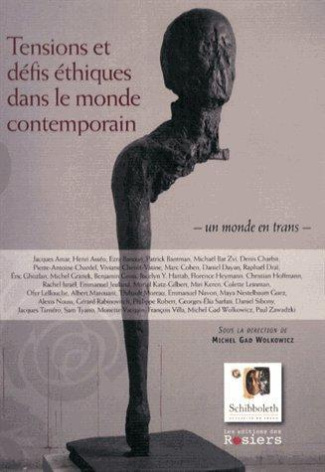 Tensions et défis éthiques dans le monde contemporain. Un monde ne trans