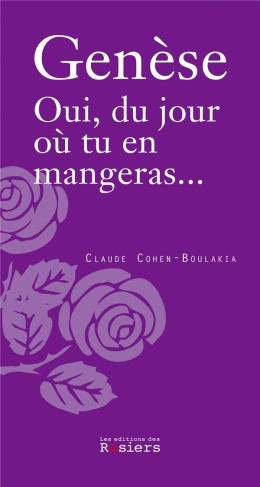 Genèse. Oui, du jour où tu en mangeras