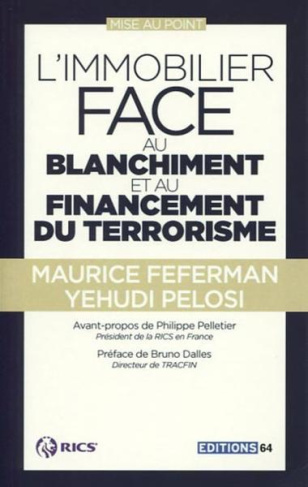 L'immobilier face au blanchiment et au financement du terrorisme. Mise au point