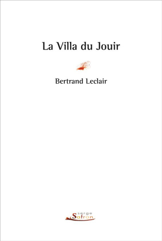 La villa du jouir