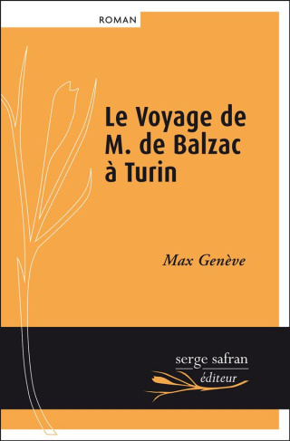 Le voyage de M. de Balzac à Turin