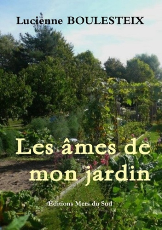 Les âmes de mon jardin