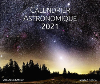 CALENDRIER ASTRONOMIQUE 2021