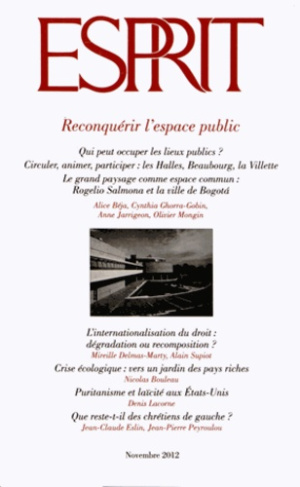 Esprit N° 389, Novembre 2012 : Reconquérir l'espace public