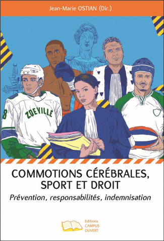 COMMOTIONS CEREBRALES, SPORT ET DROIT - PREVENTION, RESPONSABILITES, INDEMNISATION