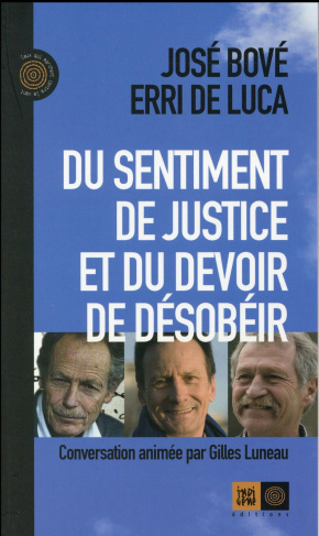 Du sentiment de justice et du devoir de désobéir