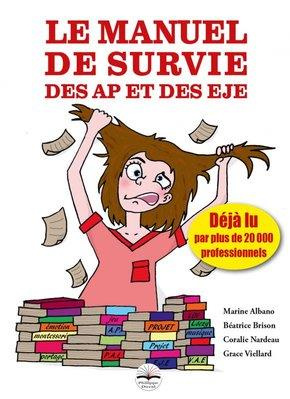 Le manuel de survie des auxiliaires de puériculture et des éducateurs de jeunes enfants